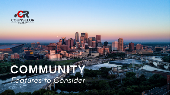 Important Community Features - Buy a Home | Counselor Realty